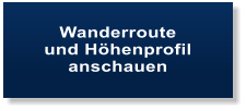 Wanderroute  und Hhenprofil anschauen